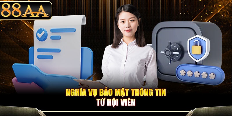 Nghĩa vụ bảo mật thông tin từ hội viên